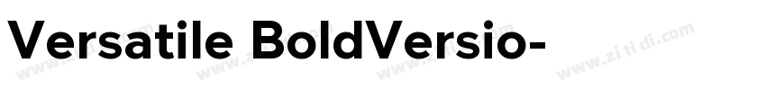 Versatile BoldVersio字体转换 Versatile BoldVersio字体转换